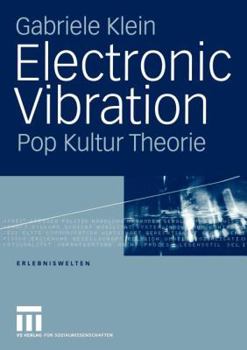Paperback Electronic Vibration: Pop Kultur Theorie [German] Book