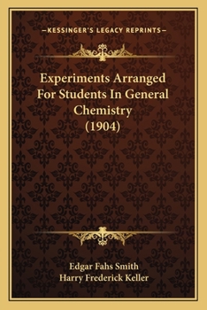 Paperback Experiments Arranged for Students in General Chemistry (1904) Book