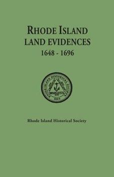 Paperback Rhode Island Land Evidences, 1648-1696 Book