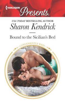 Mass Market Paperback Bound to the Sicilian's Bed Book