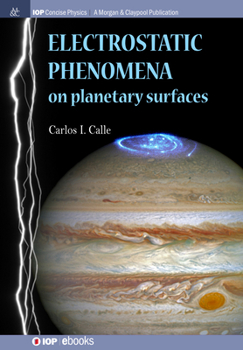 Hardcover Electrostatic Phenomena on Planetary Surfaces Book