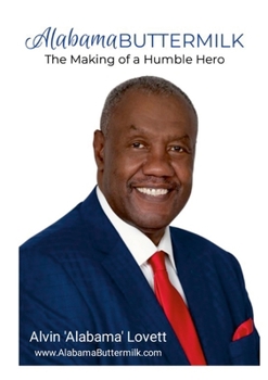 Paperback Alabama Buttermilk: The Making of a Humble Hero Book