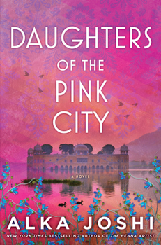 Daughters of the Pink City: A Novel