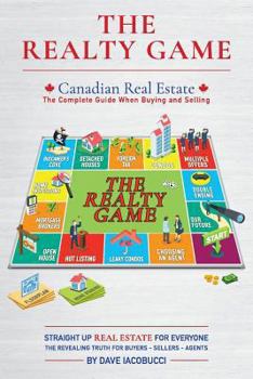 Paperback The Realty Game: Canadian Real Estate Book