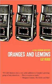 Oranges and Lemons - Book #2 of the Calli Barnow Mystery