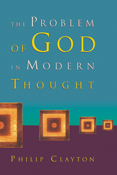 The Problem of God in Modern Thought