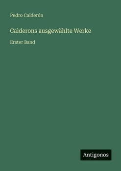 Paperback Calderons ausgewählte Werke: Erster Band [German] Book