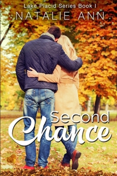 Second Chance - Book #1 of the Lake Placid