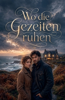 Wo die Gezeiten ruhen (German Edition)