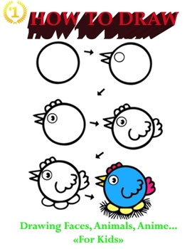Paperback How to Draw: Drawing Faces, Animals, Anime... For Kids [French] Book
