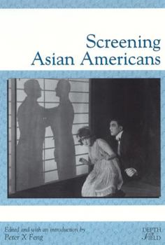 Paperback Screening Asian Americans Book