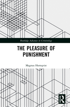 Hardcover The Pleasure of Punishment Book