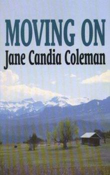 Hardcover Moving on: Stories of the West (Five Star First Edition Western Series) [Large Print] Book