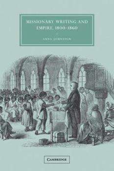 Paperback Missionary Writing and Empire, 1800-1860 Book