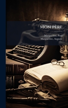 Mon père (French Edition)
