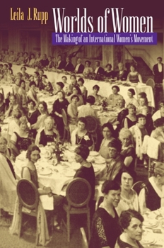 Paperback Worlds of Women: The Making of an International Women's Movement Book