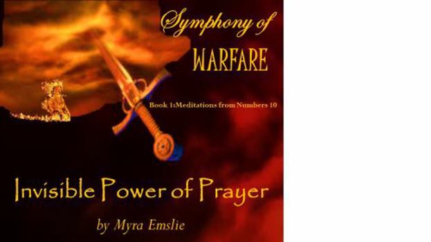 Paperback Symphony of Warfare: Invisible Power of Prayer Book
