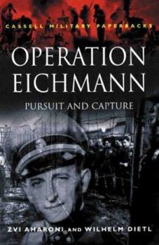 Paperback Operation Eichmann: Pursuit and Capture Book