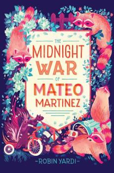 Hardcover The Midnight War of Mateo Martinez Book