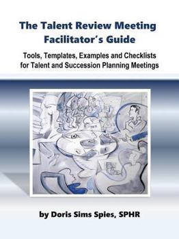 Paperback The Talent Review Meeting Facilitator's Guide Book