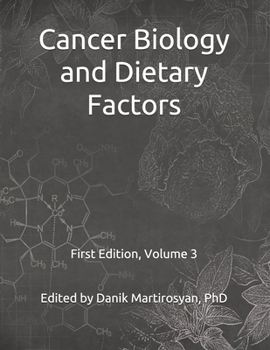 Paperback Functional Foods and Cancer: Cancer Biology and Dietary Factors: First Edition, Textbook, Volume 3 Book