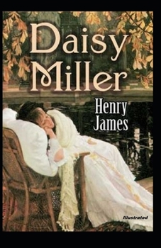 Paperback Daisy Miller Illustrated Book