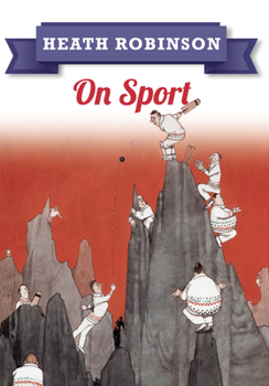 Paperback Heath Robinson: On Sport Book
