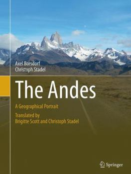 Paperback The Andes: A Geographical Portrait Book