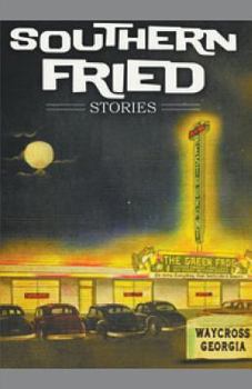 Paperback Southern Fried Stories Book