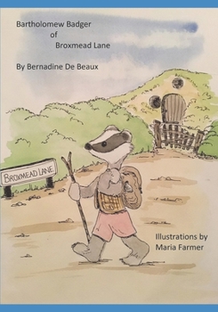 Paperback Bartholomew Badger of Broxmead Lane: Big Brother Book