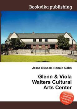 Paperback Glenn & Viola Walters Cultural Arts Center Book