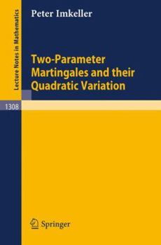 Paperback Two-Parameter Martingales and Their Quadratic Variation Book