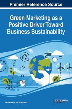 Hardcover Green Marketing as a Positive Driver Toward Business Sustainability Book