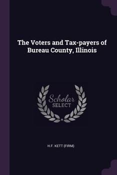 The Voters and Tax-Payers of Bureau County, Illinois