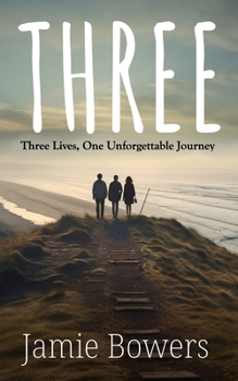 Paperback Three: Three Lives, One Unforgettable Journey Book