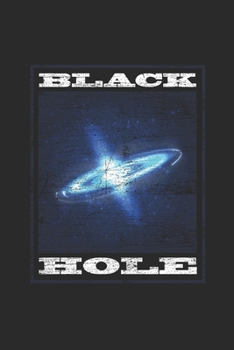 Paperback Black Hole: Graph Paper Notebook (6" x 9" - 120 pages) Universe Notebook for Daily Journal, Diary, and Gift Book