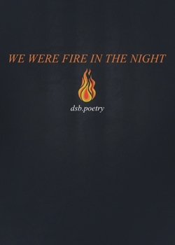 Paperback We Were Fire in the Night Book
