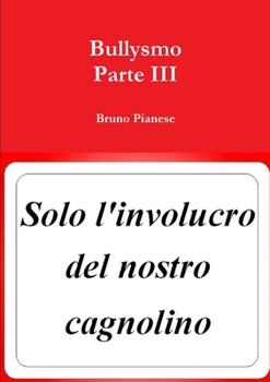 Paperback Bullysmo Parte III [Italian] Book