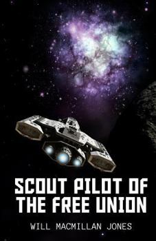 Paperback Scout Pilot of the Free Union Book