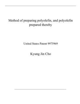 Method of preparing polyolefin, and polyolefin prepared thereby: United States Patent 9975969