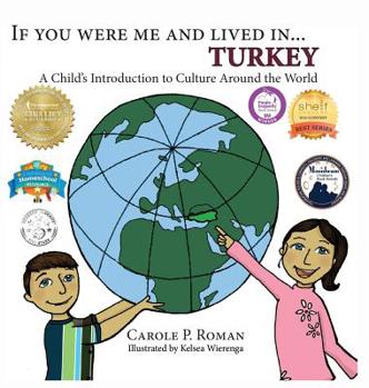 Hardcover If You Were Me and Lived in... Turkey: A Child's Introduction to Culture Around the World Book