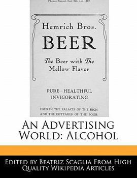 Paperback An Advertising World: Alcohol Book