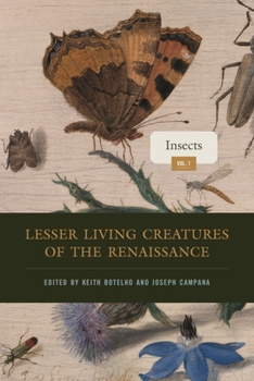 Paperback Lesser Living Creatures of the Renaissance Book