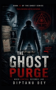 Paperback The Ghost Purge: When Control Becomes Law Book