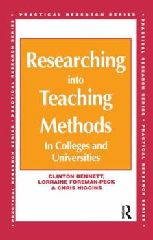 Researching Into Teaching Methods: In Colleges and Universities
