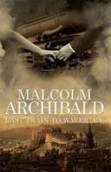 Paperback Last Train to Waverley Book