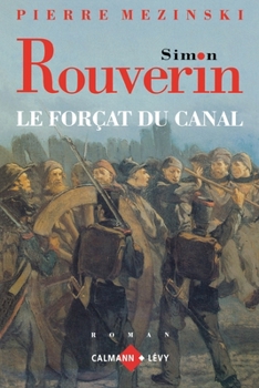Paperback Simon Rouverin: le forçat du canal [French] Book