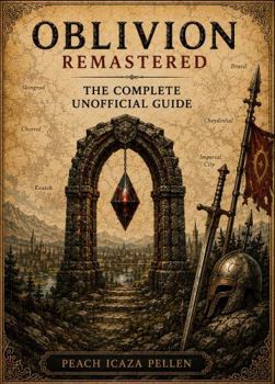 Paperback Oblivion Remastered: The Complete Unofficial Guide Book