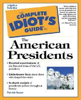 Paperback The Complete Idiot's Guide to the American Presidents Book