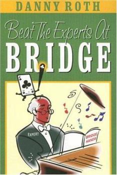 Paperback Beat the Experts at Bridge Book
